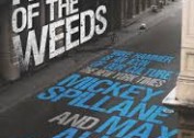 Bookworms: King of the Weeds (2014) by Spillane & Collins