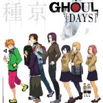 Tokyo Ghoul: Days