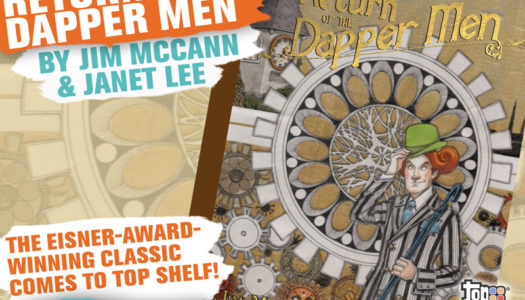 Time of the Dapper Men to Kick off Trilogy Expansion of Eisner Winning OGN in 2018
